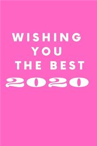 Wishing You The Best 2020