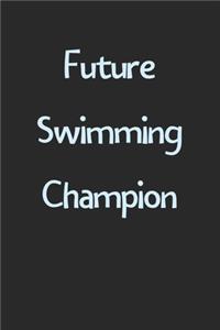 Future Swimming Champion