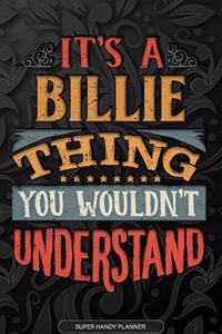 It's A Billie Thing You Wouldn't Understand