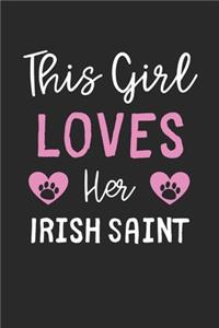 This Girl Loves Her Irish Saint