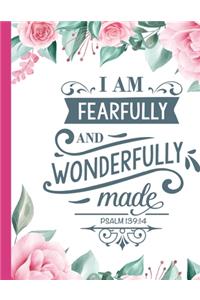 I Am Fearfully and Wonderfully Made