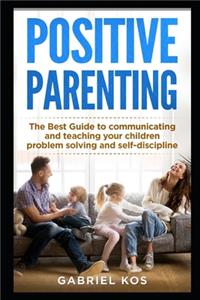 Positive Parenting