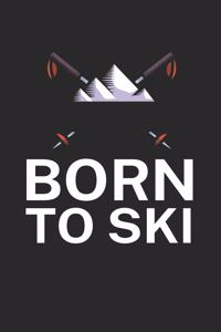 Born to ski
