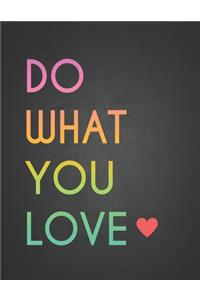 Do what you love