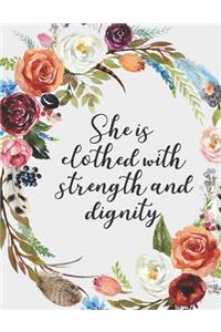 She Is Clothed With Strength And Dignity