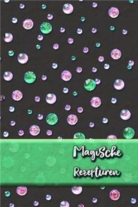 Magische Rezepturen