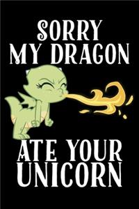 Sorry My Dragon Ate Your Unicorn