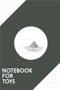 Notebook for Toys