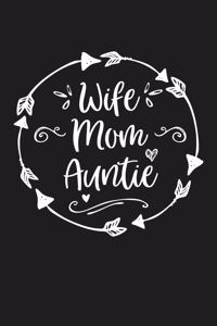 Wife Mom Auntie