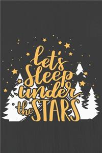 Let's Sleep under the STARS: Hiking Journal With Prompts To Write In, Trail Log Book, Hiker's Journal, Hiking Journal, Hiking Log Book, Hiking Gifts,