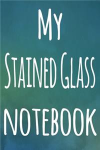 My Stained Glass Notebook