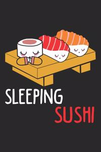 Sleeping Sushi