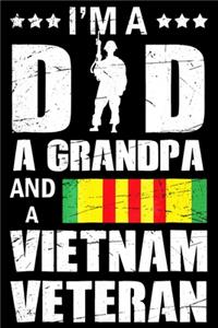 Im A Dad A Grandpa And A Vietnam Veteran