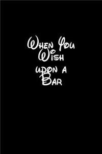 When You Wish Upon A Bar