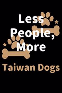 Less People, More Taiwan Dogs