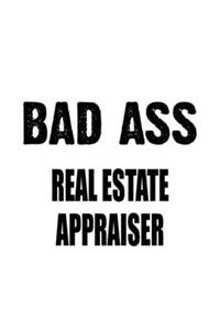 Bad Ass Real Estate Appraiser