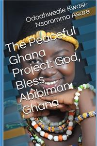 Peaceful Ghana Project