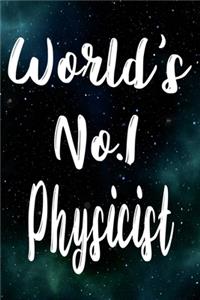 Worlds No.1 Physicist