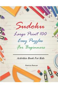 Sudoku Large Print 100 Easy Puzzles for Beginners