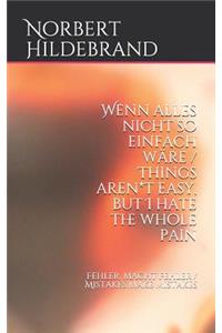 Wenn Alles Nicht So Einfach W