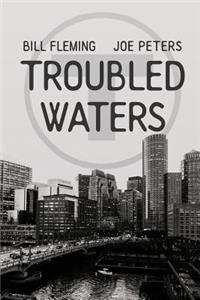 Troubled Waters
