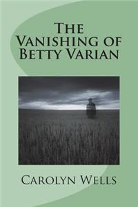 The Vanishing of Betty Varian