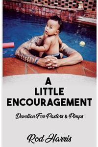 A Little Encouragement
