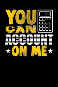 You Can Account on Me