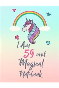 I Am 59 and Magical Notebook