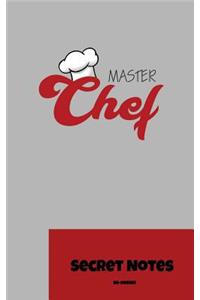 Master Chef - Secret Notes