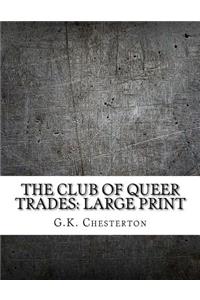 The Club of Queer Trades