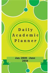 Daily Academic Planner Jan. 2019-June 2019