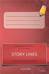 Story Lines - Create Your Own Story Activity Book, Plan Write and Illustrate