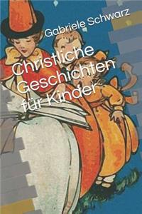 Christliche Geschichten Für Kinder