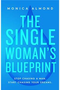 Single Woman's Blueprint