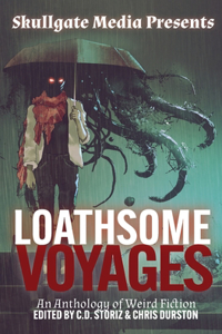 Loathsome Voyages