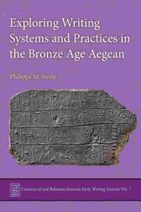 Exploring Writing Systems and Practices in the Bronze Age Aegean