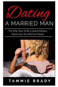Dating a Married Man