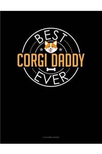 Best Corgi Daddy Ever