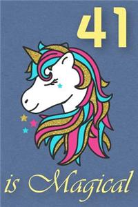41 Is Magical - Birthday Unicorn Lined Journal