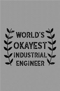 World's Okayest Industrial Engineer