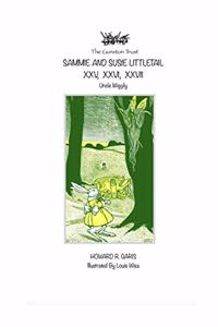 Sammie and Susie Littletail XXV, XXVI, XXVII