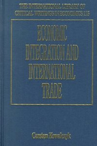 Economic Integration and International Trade