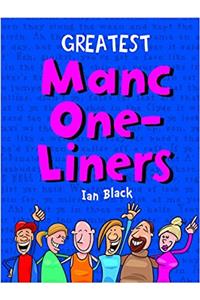 Greatest Manc One-Liners