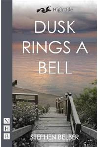 Dusk Rings A Bell