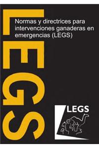 Normas Y Directrices Para Intervenciones Ganaderas En Emergencias (LEGS)