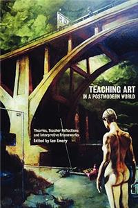 Teaching Art in a Postmodern World