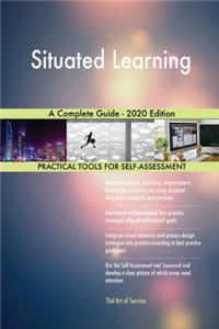 Situated Learning A Complete Guide - 2020 Edition