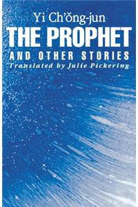 Prophet and Other Stories