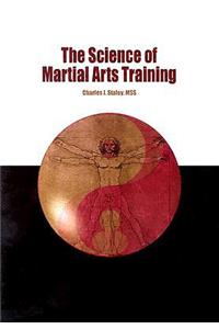 The Science of Martial Arts Training